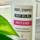 Pretty & Rich Hydrating Body Oil (High Gloss Skin Finish)